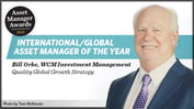 Asset Manager of the Year Bill Orke on Creating Long-Term Wealth