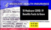 10 Medicare COVID-19 Benefits Facts You Should Know